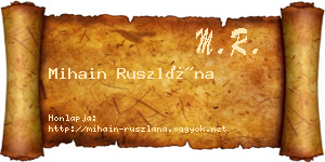 Mihain Ruszlána névjegykártya